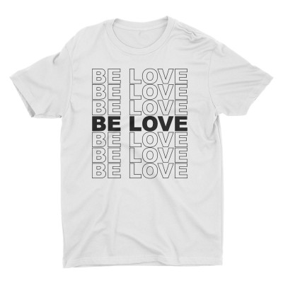 Be Love Mission by Maggie O'Bryan T-Shirt
